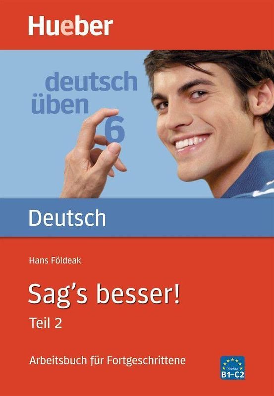 Sag's besser! (Teil 2)