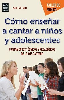 Cómo Enseñar a Cantar a Niños Y Adolescentes
