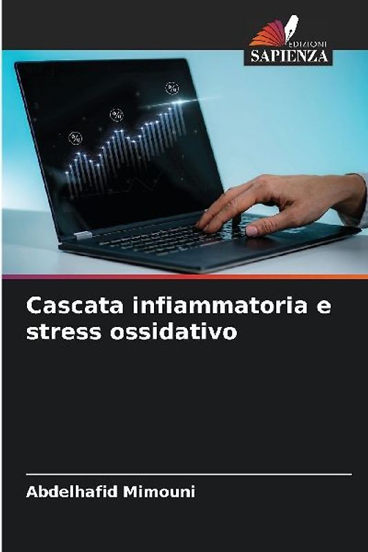 Cascata infiammatoria e stress ossidativo