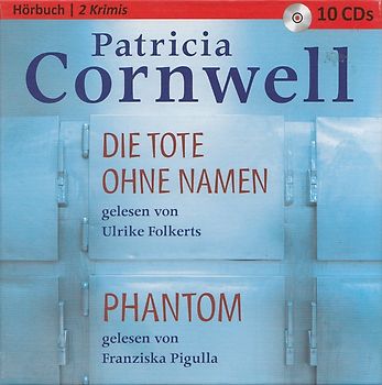 Die Tote ohne Namen / Phantom - Patricia Cornwell [10 CDs]