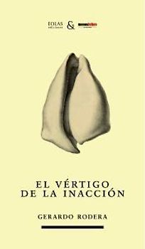 El vértigo de la inacción