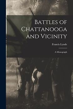 Battles of Chattanooga and Vicinity