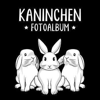 Kaninchen Fotoalbum: tolles Album für alle Hasen Besitzer| Erinnerungsalbum | Geschenkidee für Kaninchen Liebhaber| Zum Festhalten schöner Momente mit deinen Hasen