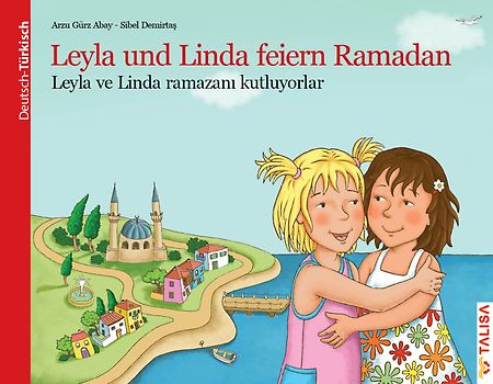Leyla und Linda feiern Ramadan (D/TR)