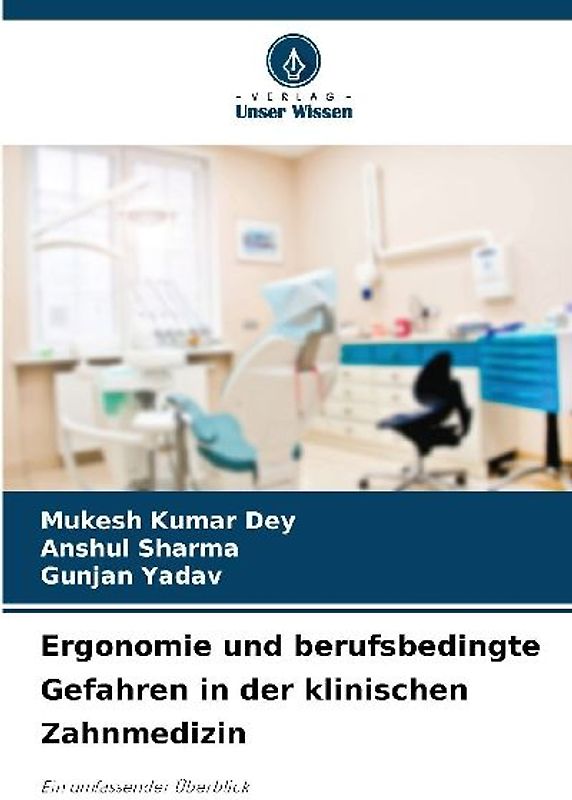 Ergonomie und berufsbedingte Gefahren in der klinischen Zahnmedizin