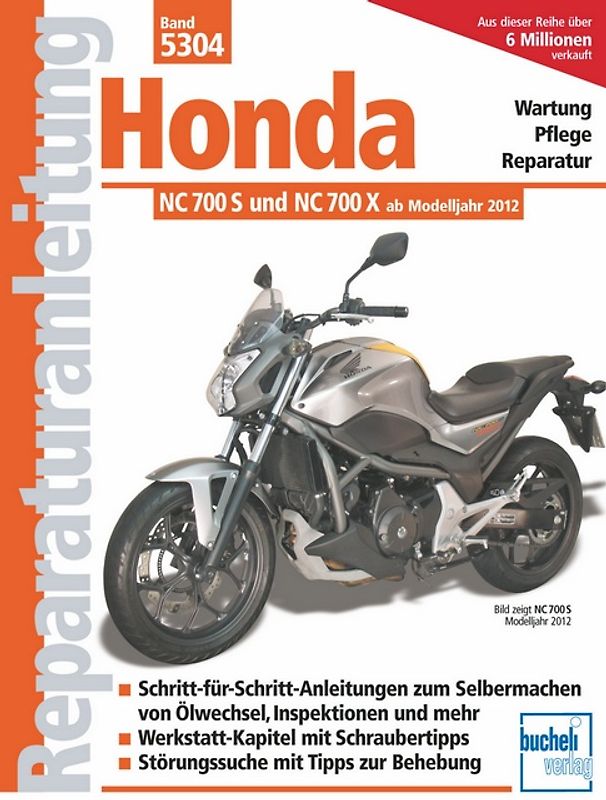 Honda NC 700 S und NC 700 X (ab Modelljahr 2012)