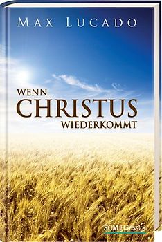 Wenn Christus wiederkommt