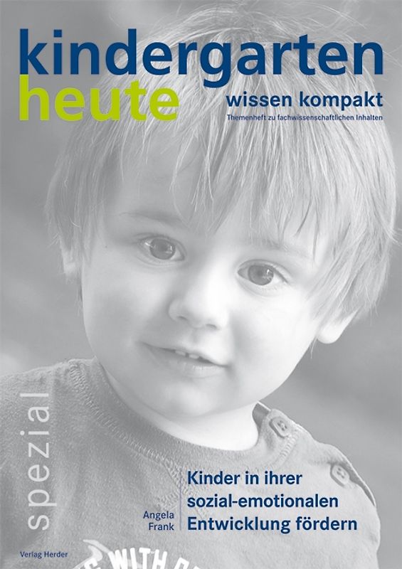 Kinder in ihrer sozial-emotionalen Entwicklung fördern