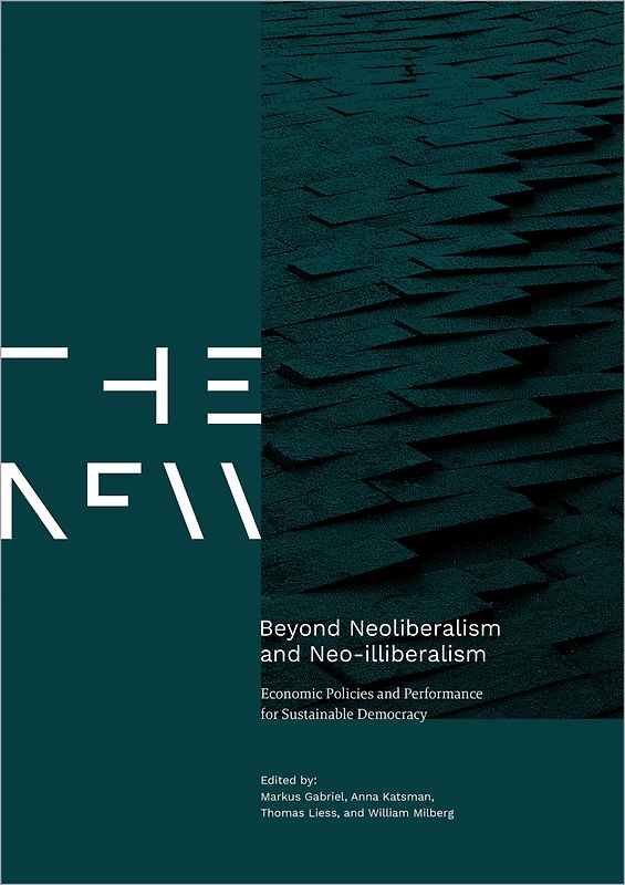 Beyond Neoliberalism and Neo-illiberalism