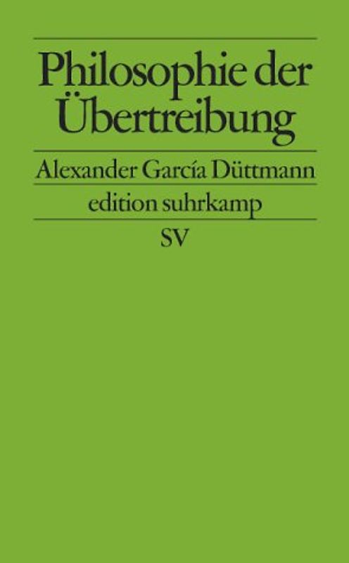 Philosophie der Übertreibung
