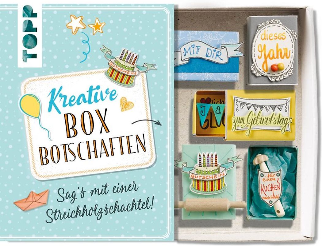 Kreative Boxbotschaften. Sag’s mit einer Streichholzschachtel
