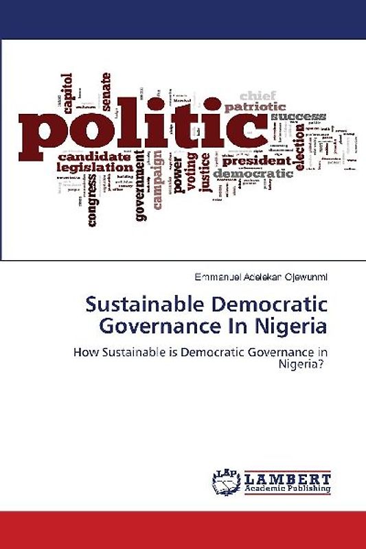 Sustainable Democratic Governance In Nigeria