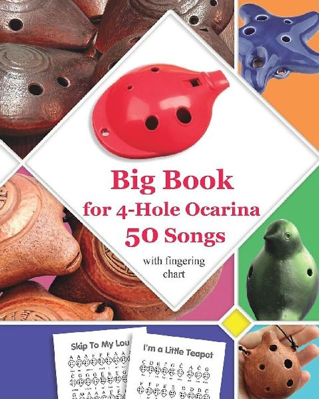 Big Book for 4-Hole Ocarina - 50 Songs with Fingering Chart
