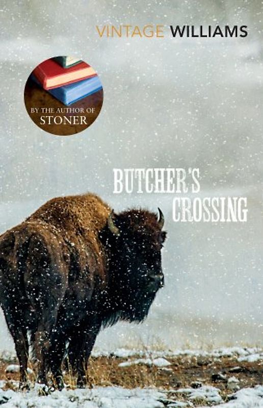 Butcher's Crossing (Vintage Classics) - Williams, John
