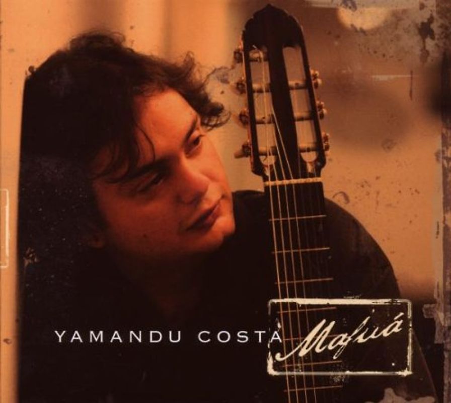 Yamandu Costa - Mafua