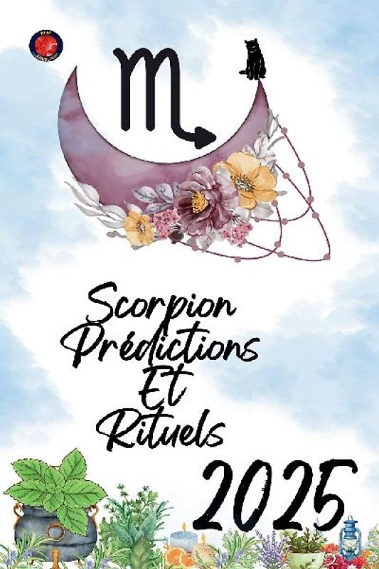 Scorpion Prédictions Et Rituels 2025