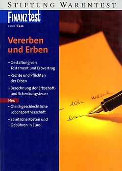 Vererben und Erben. Gestaltung von Testament und Erbvertrag, Rechte und Pflichten der...