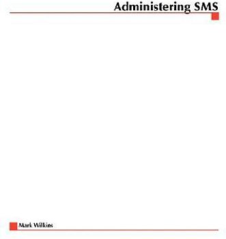 Administering SMS