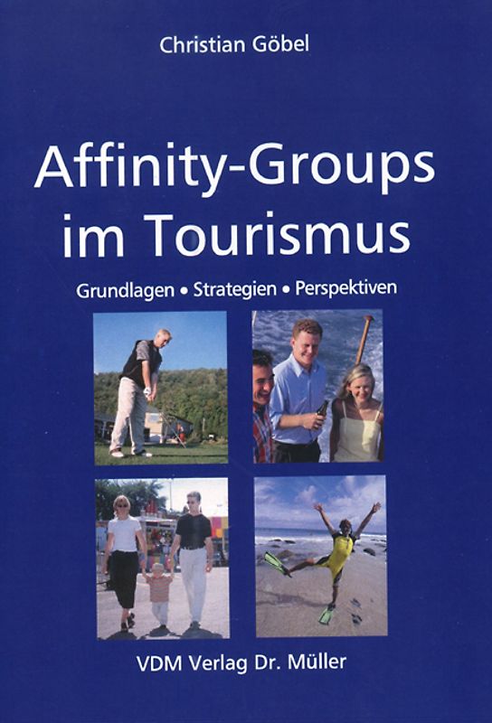 Affinity-Groups im Tourismus