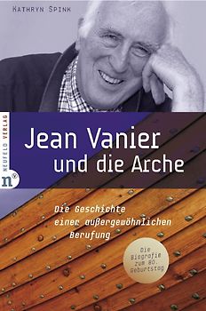 Jean Vanier und die Arche
