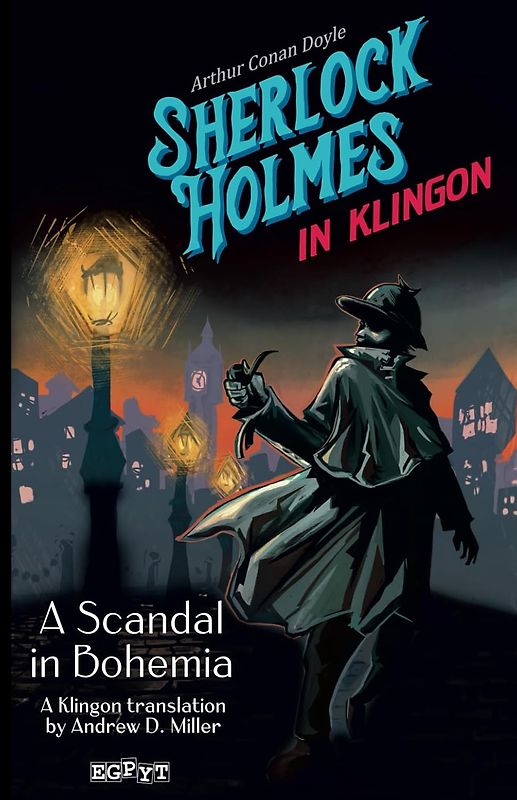 Sherlock Holmes in Klingon: A Scandal in Bohemia