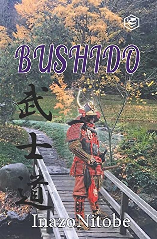 Bushido: The Soul of Japan