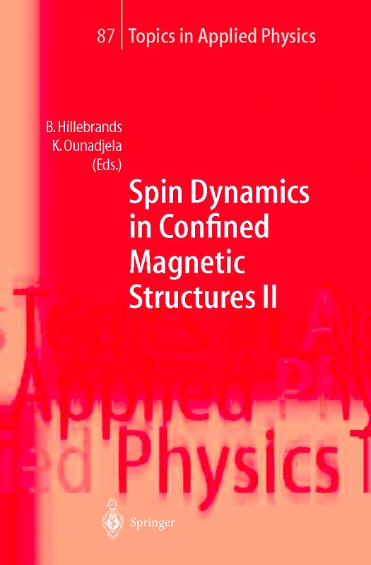 Spin Dynamics in Confined Magnetic Structures II