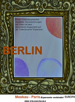 Berlin-Moskau-Paris: Esperanto verbindet Europa