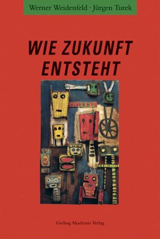 Wie Zukunft entsteht