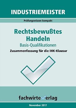 Industriemeister: Rechtsbewusstes Handeln