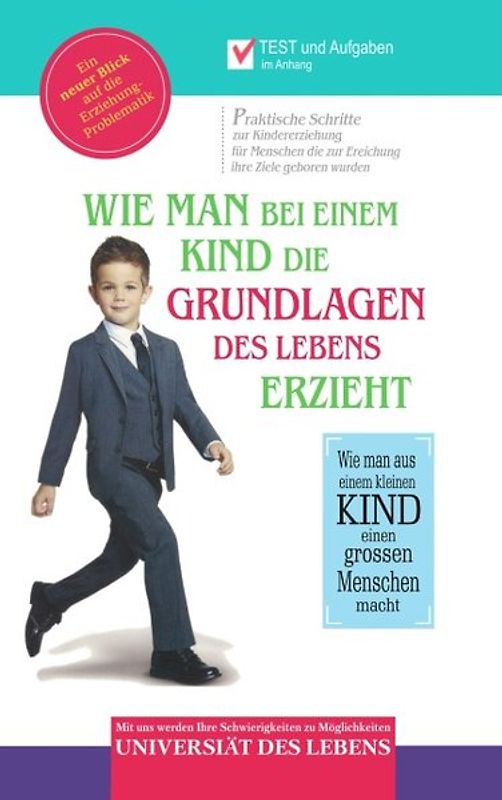 Wie man bei einem Kind die Grundlagen des Lebens erzieht