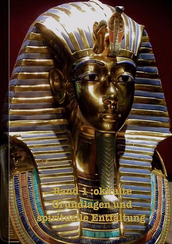 Okkulte Grundlagen und Spirituelle Entfaltung
