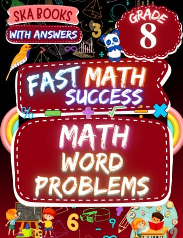Fast Math Success: Math Word Problems Grade 8: 8th Grade Multi Step, Percent, Number Sense, and Shopping Math Word Problems Workbook with Answer Key
