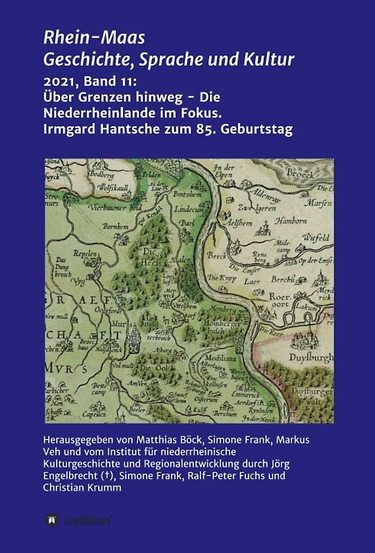 Über Grenzen hinweg - Die Niederrheinlande im Fokus
