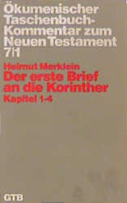Ökumenischer Taschenbuchkommentar zum Neuen Testament / Der erste Brief an die Korinther
