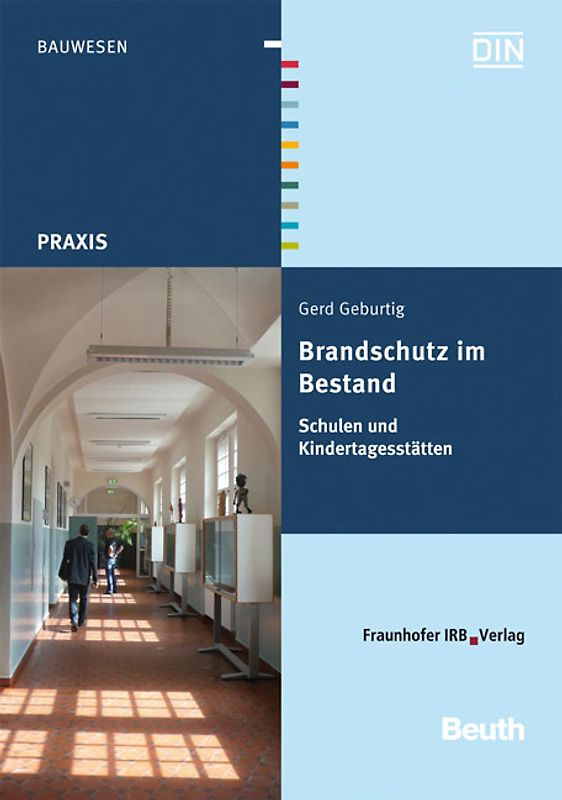 Brandschutz im Bestand. Schulen und Kindertagesstätten.