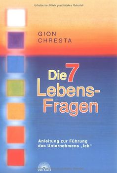 Die 7 Lebens-Fragen