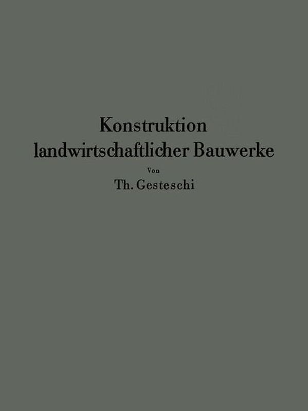 Konstruktion landwirtschaftlicher Bauwerke