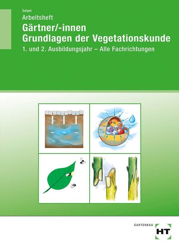 Arbeitsheft Gärtner/-innen Grundlagen der Vegetationskunde