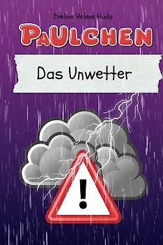 Paulchen: Das Unwetter