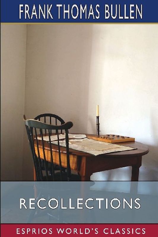 Recollections (Esprios Classics)