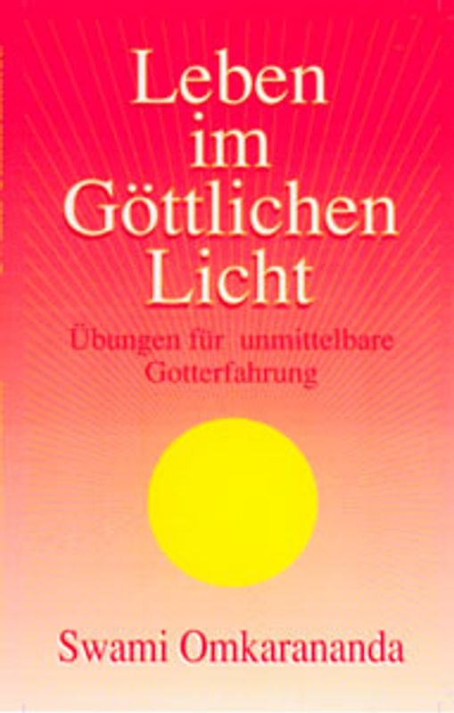 Leben im göttlichen Licht