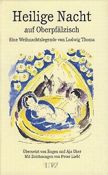 Heilige Nacht auf Oberpfälzisch