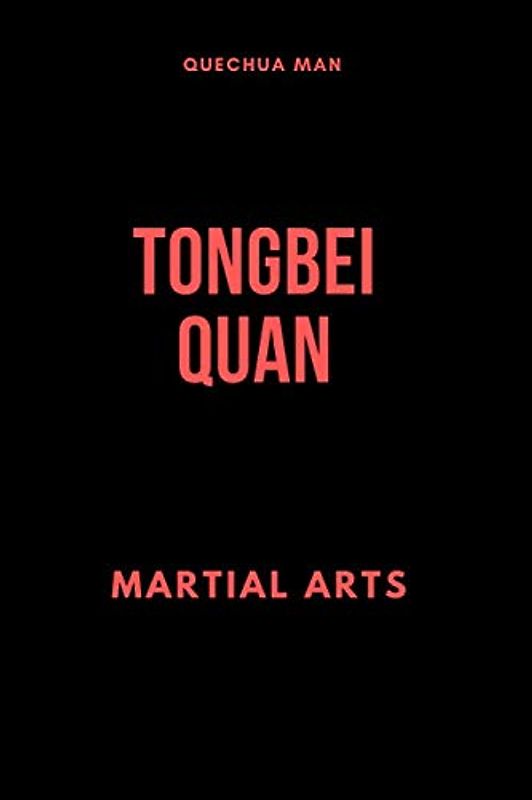 TONGBEI QUAN: Notebook, Journal ( 6x9 graph-ruled 110 pages bleed ) (MARTIAL ARTS, Band 1)