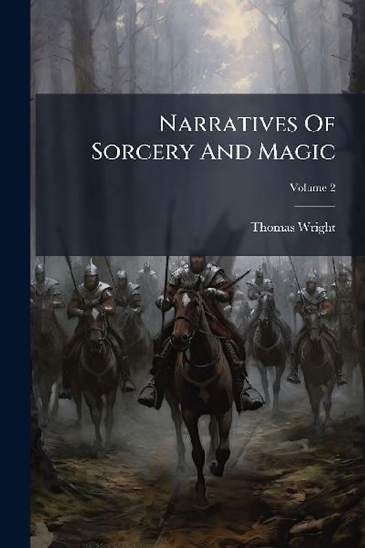 Narratives Of Sorcery And Magic