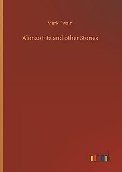 Alonzo Fitz and other Stories