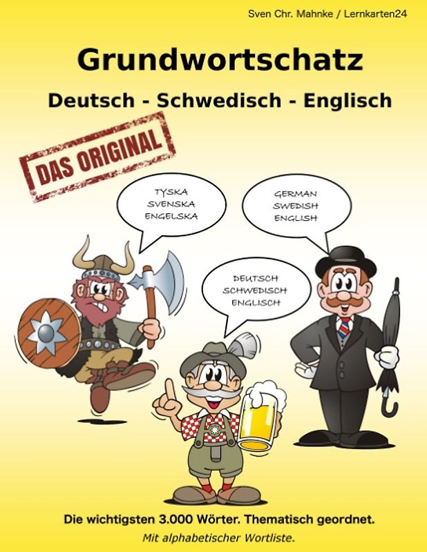 Grundwortschatz Deutsch - Schwedisch - Englisch