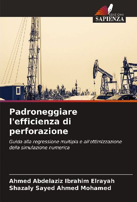 Padroneggiare l'efficienza di perforazione