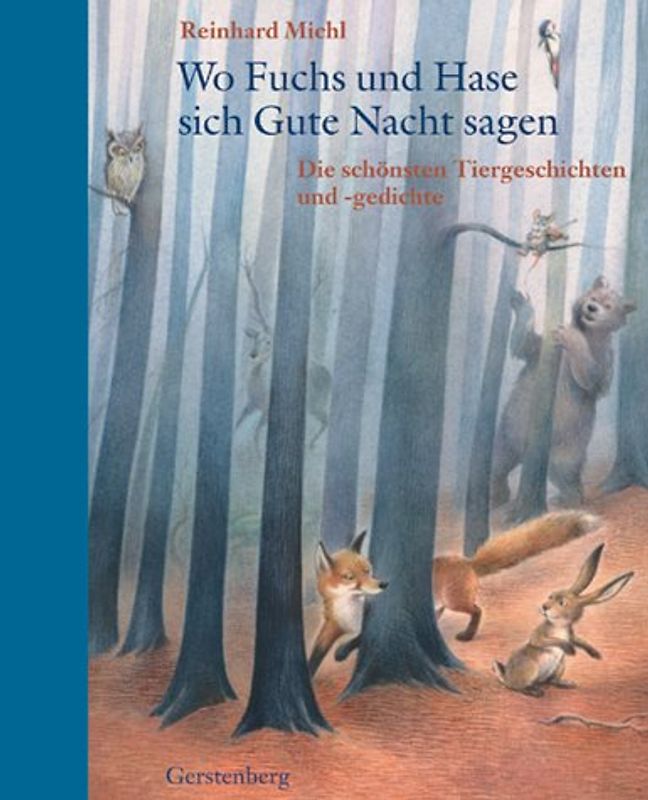 Wo Fuchs und Hase sich Gute Nacht sagen