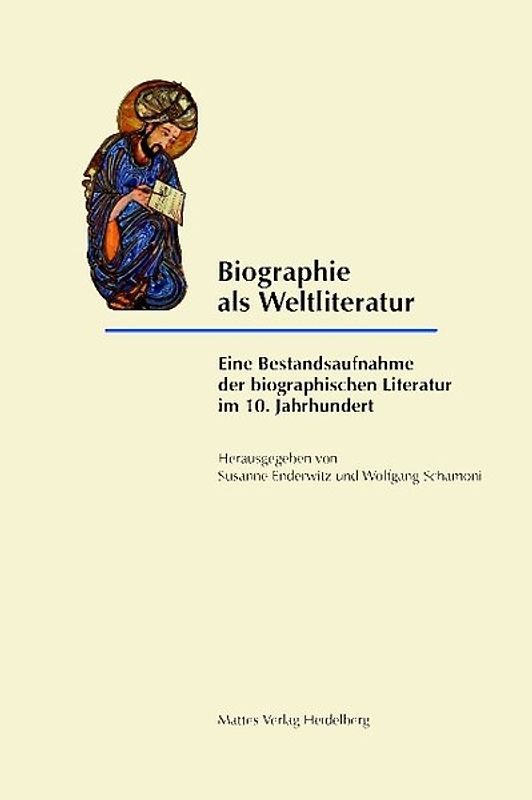 Biographie als Weltliteratur